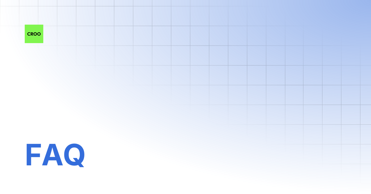 FAQ | CROO Network Docs