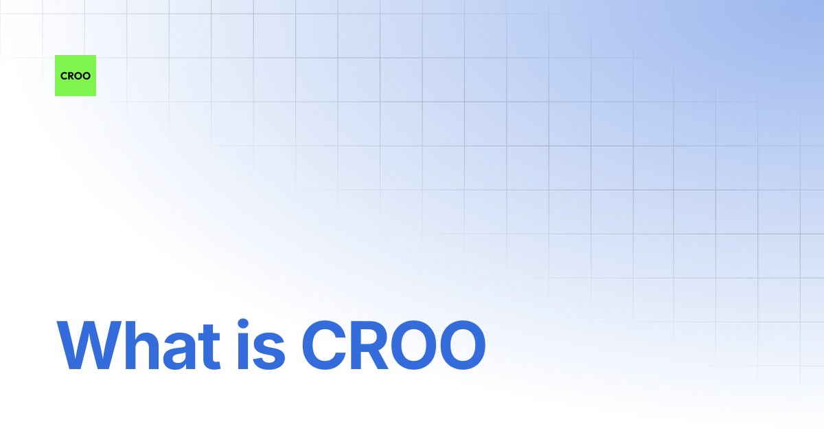 What is CROO | CROO Network Docs